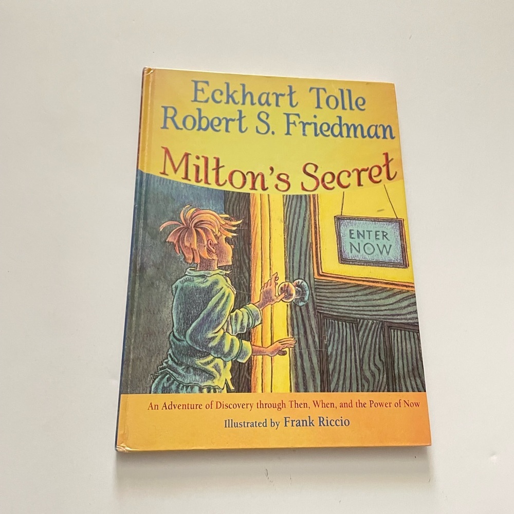 MILTON'S SECRET Eckhart Tolle 2008 HC 1st Edition Book Bullying Power of Now